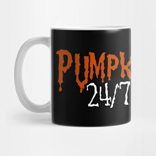 Pumpkin Spice 24/7 - 365 Mug